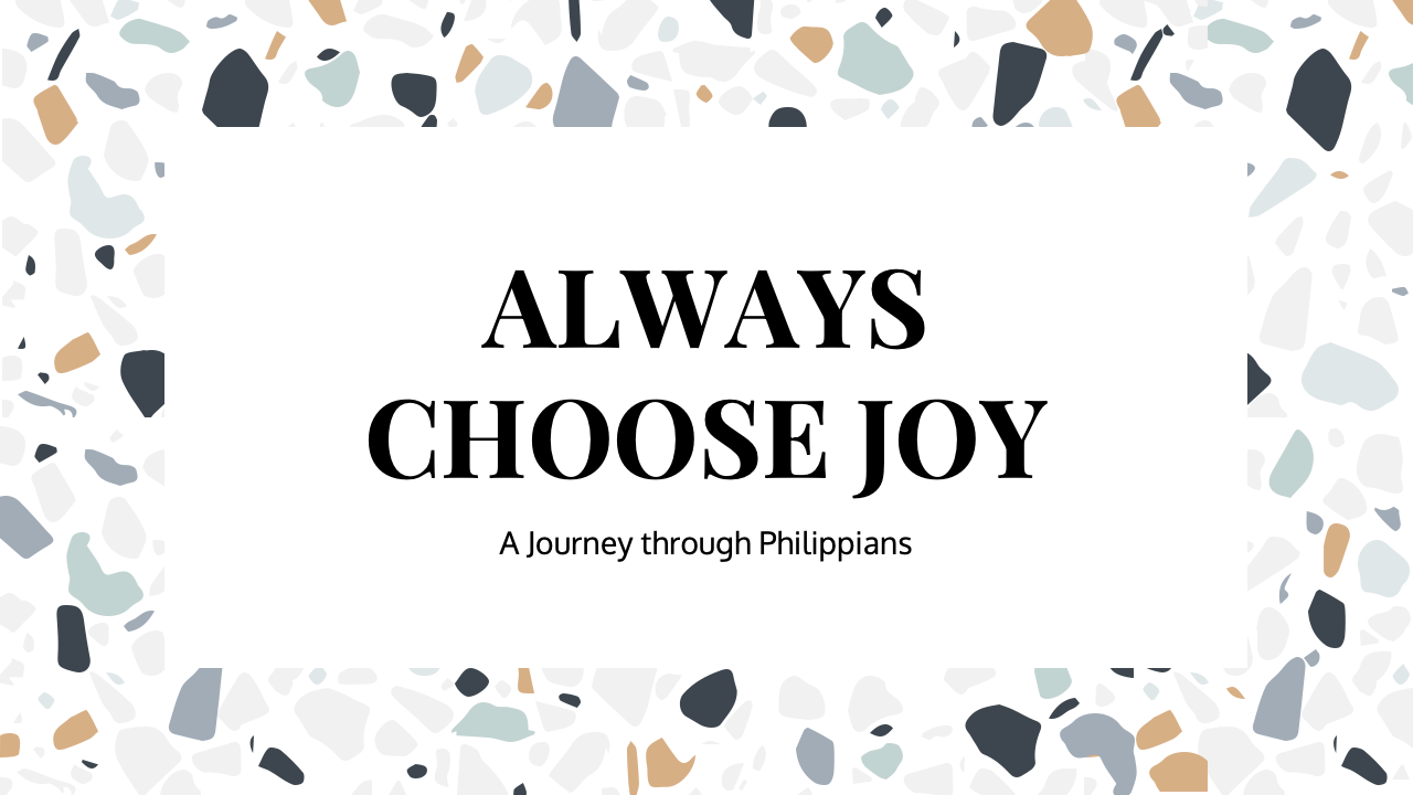 Always Choose Joy