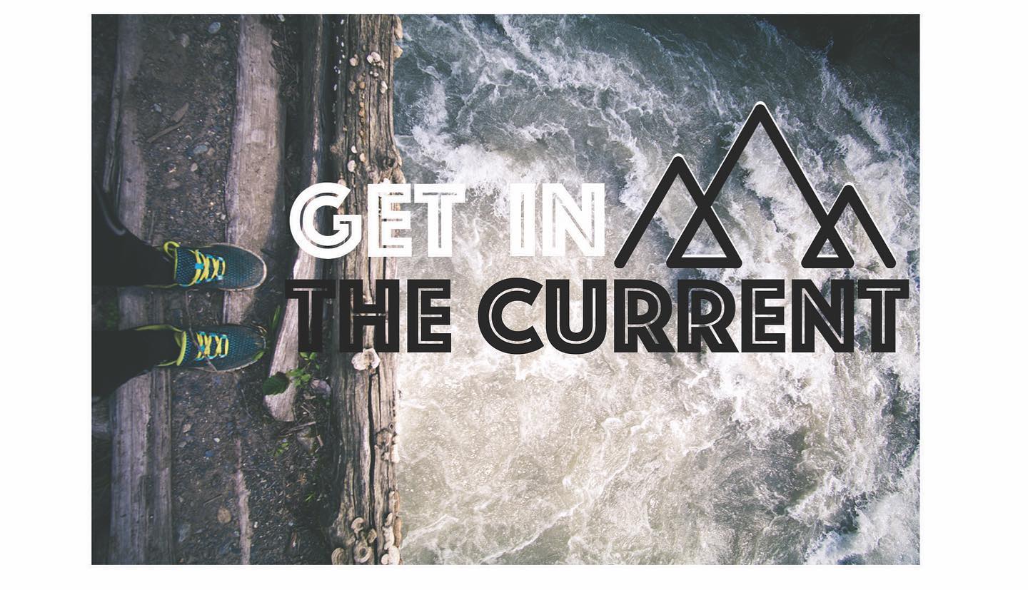 Get In The Current