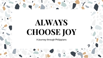 Always Choose Joy 9