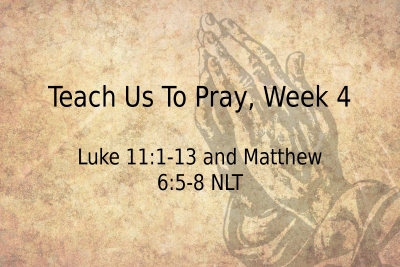 Teach Us To Pray 4