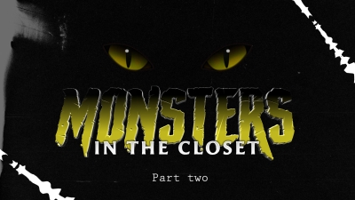 Monsters in the Closet 2