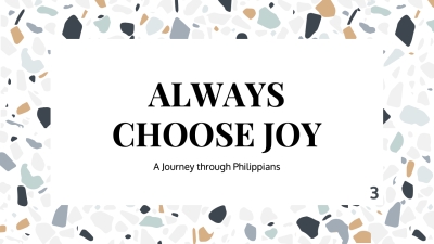 Always Choose Joy 3