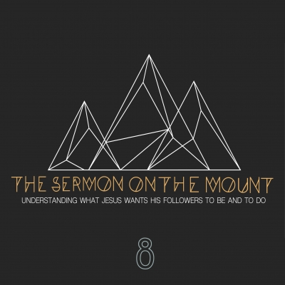 The Sermon on the Mount 8